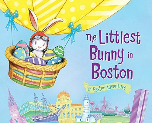 The Littlest Bunny in Boston An Easter Adventure — Lily Jacobs