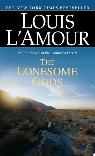 The Lonesome Gods — Louis L’Amour