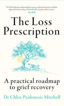 The Loss Prescription — Chloe Paidoussis-Mitchell