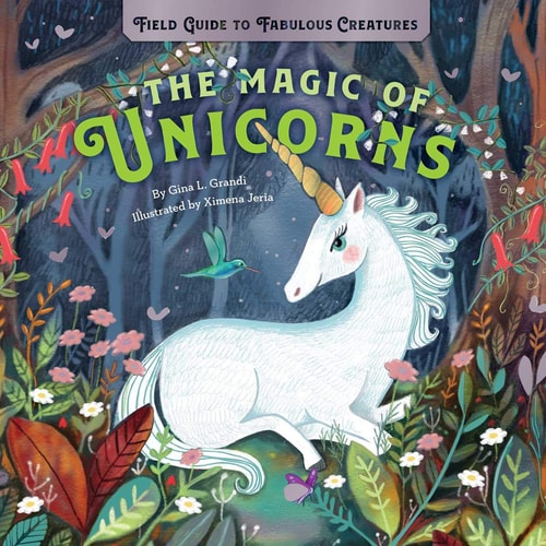 The Magic of Unicorns Magic — Gina L. Grandi