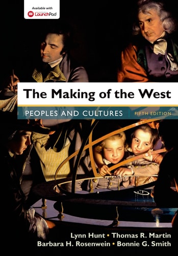 The Making of the West, Combined Volume Peoples and Cultures — Thomas R. Martin