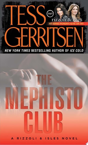The Mephisto Club A Novel — Tess Gerritsen