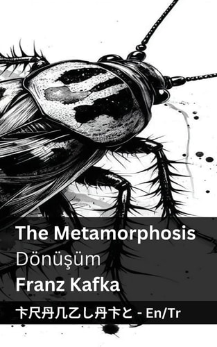 The Metamorphosis / Dönüşüm Tranzlaty English Türkçe — Franz Kafka