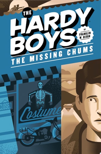 The Missing Chums #4 — Franklin W. Dixon