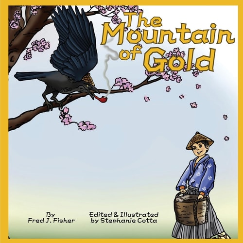 The Mountain of Gold — FRED J. FISHER