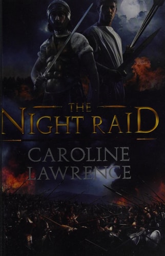 The Night Raid — Caroline Lawrence