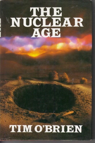 The Nuclear Age — Tim O’Brien