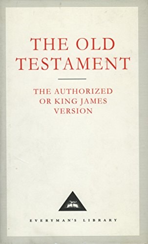 The Old Testament The Authorized Or King James Version of 1611 — George Steiner