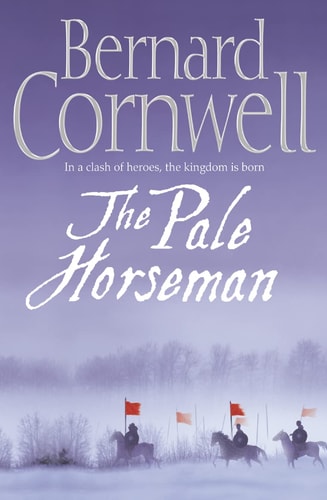 The Pale Horseman — Bernard Cornwell