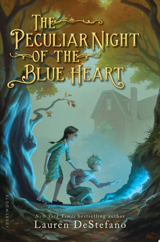 The Peculiar Night of the Blue Heart — Lauren DeStefano