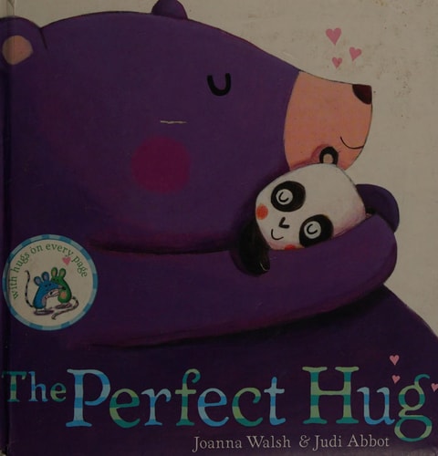 The Perfect Hug — Joanna Walsh