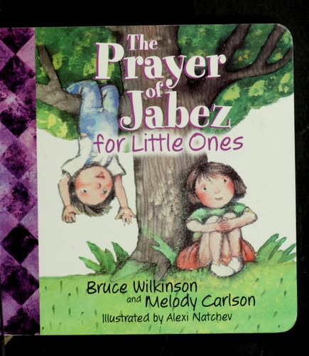 The Prayer of Jabez for Little Ones — Melody Carlson
