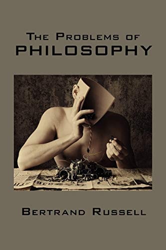 The Problems of Philosophy — Bertrand Russell