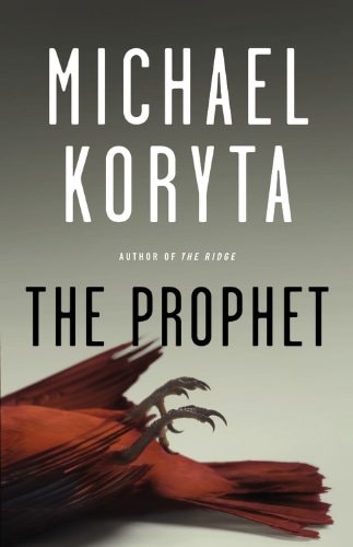 The Prophet — Michael Koryta