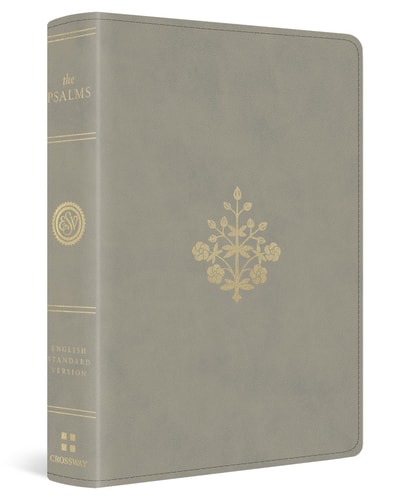 The Psalms, ESV (TruTone, Stone, Branch Design) — ESV Bibles