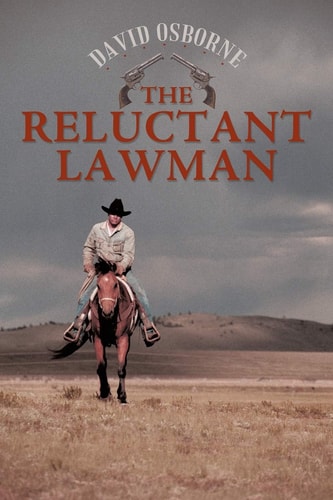 The Reluctant Lawman — David Osborne