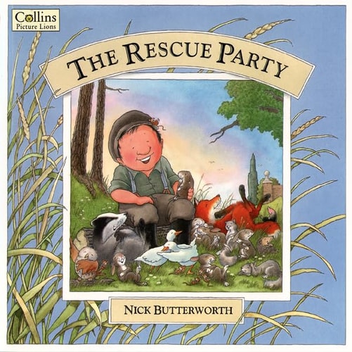 The Rescue Party — Nick Butterworth