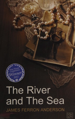 The River and the Sea — James Ferron Anderson
