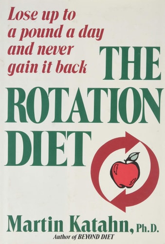 The Rotation Diet — Martin Katahn