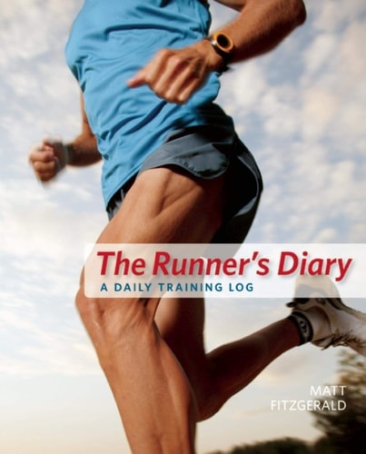 The Runner’s Diary A Daily Training Log — Matt Fitzgerald