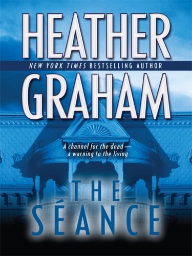 The Séance — Heather Graham
