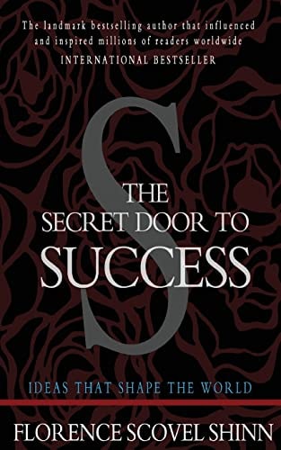 The Secret Door to Success — Florence Scovel Shinn