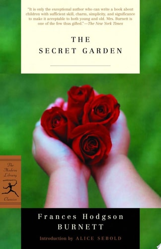 The Secret Garden — Frances Hodgson Burnett