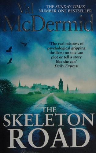 The Skeleton Road — Val McDermid