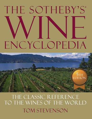 The Sotheby’s Wine Encyclopedia — Tom Stevenson