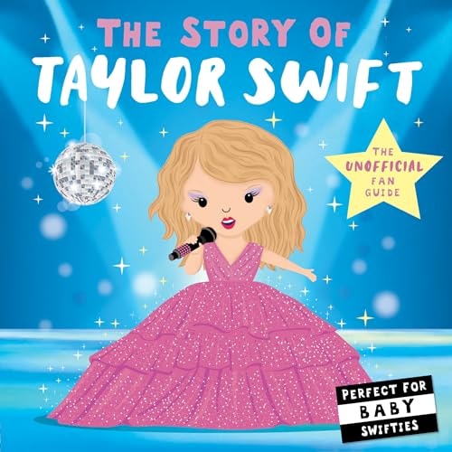 The Story of Taylor SwiftThe Story of Taylor Swift — Nicola Edwards