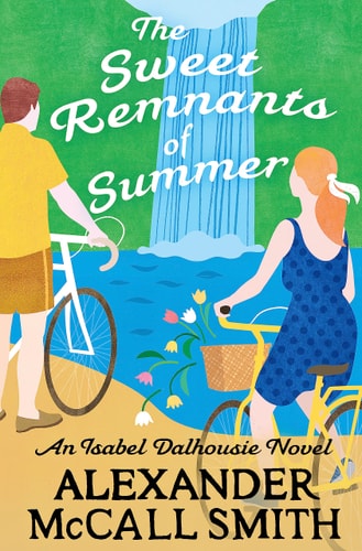 The Sweet Remnants of Summer — Alexander McCall Smith