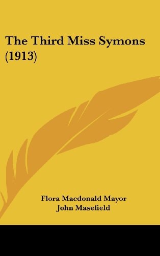 The Third Miss Symons (1913) — Flora MacDonald Mayor