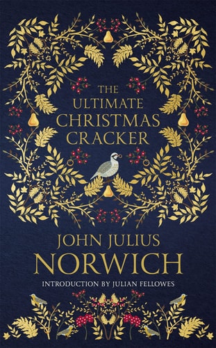 The Ultimate Christmas Cracker — John Julius Norwich