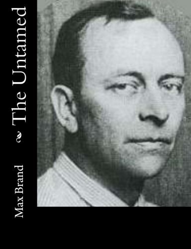 The Untamed — Max Brand