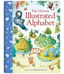 The Usborne Illustrated Alphabet — Felicity Brooks