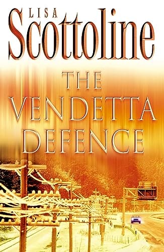 The Vendetta Defense — Lisa Scottoline