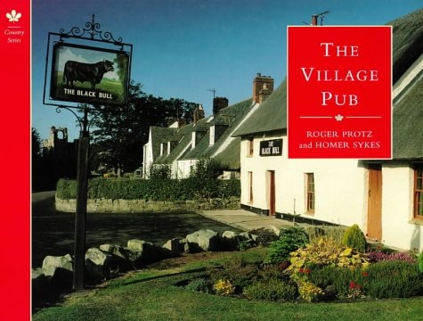 The Village Pub — Roger Protz