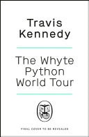 The Whyte Python World Tour — Travis Kennedy