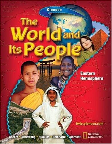 The World and Its People: Eastern Hemisphere, Student Edition — McGraw-Hill Education