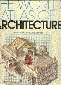 The World Atlas of Architecture — John Julius Norwich