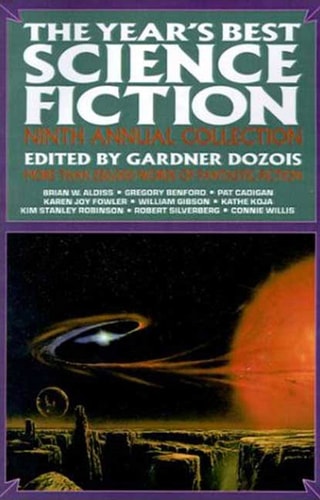 The Year’s Best Science Fiction: Ninth Annual Collection — Gardner Dozois