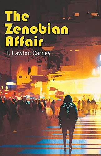 The Zenobian Affair — T. Lawton Carney