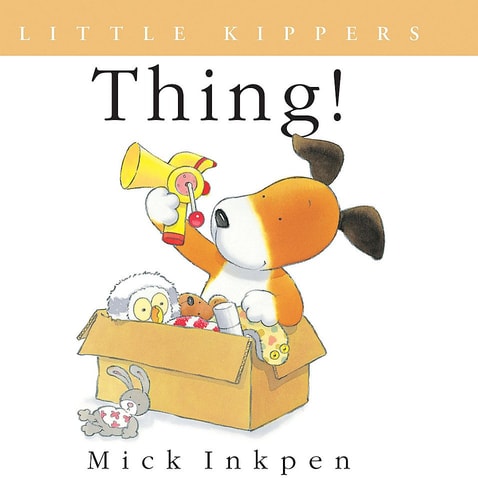 Thing! — Mick Inkpen