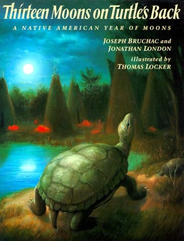 Thirteen Moons on Turtle’s Back — Joseph Bruchac
