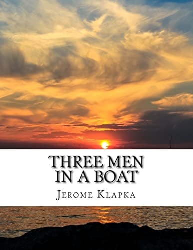 Three Men in a Boat — JEROME JEROME. KLAPKA
