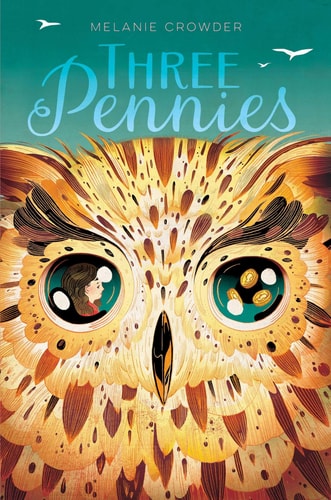 Three Pennies — Melanie Crowder
