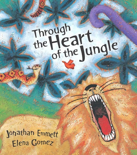 Through the Heart of the Jungle — Jonathan Emmett
