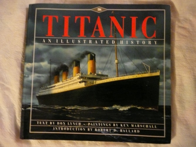 Titanic An Illustrated History — Donald Lynch