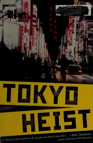 Tokyo Heist — Diana Renn
