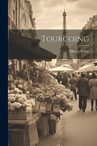 Tourcoing — Hilaire Belloc